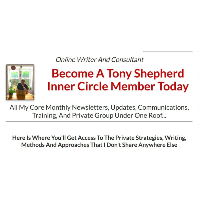 Inner Circle Member Content by Tony Shepherd