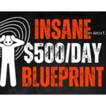 [Member Access] INSANE $500 per DAY BLUEPRINT by BuySellMethods