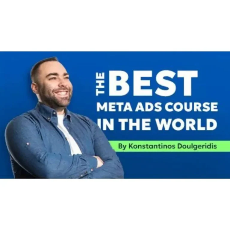 The Best Meta Ads Course in the World by Konstantinos Doulgeridis