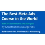 The Best Meta Ads Course in the World by Konstantinos Doulgeridis