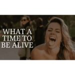 What A Time To Be Alive by Maddeline Kossin
