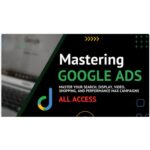 Mastering Google Ads by Define Digital Academy