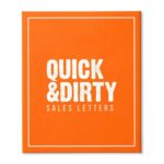 Quick And Dirty Sales Letter by Chris Orzechowski