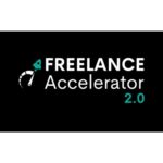 Freelance Accelerator 2.0 by Jon Morrow