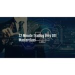 12 Minute Trading Zero DTE Masterclass by 12-Minute Trading