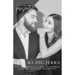 Chicks Dig Jerks by FortWorthPlayboy