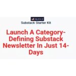 [Member Access] Substack Starter Kit by Dickie Bush & Nicolas Cole