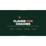 Claude for Coaches by Dan Harrison