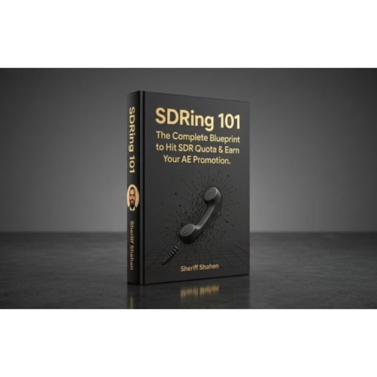The Complete Blueprint to Hit SDR Quota & Earn Your AE Promotion by SDRing 101