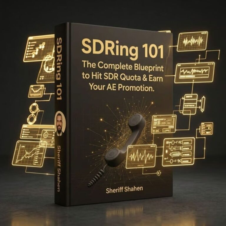 The Complete Blueprint to Hit SDR Quota & Earn Your AE Promotion by SDRing 101
