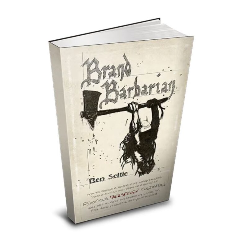 Brand Barbarian by Ben Settle