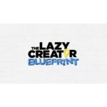 The Lazy Creator Blueprint by Jason Murray
